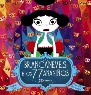 BRANCANEVES E OS 77 ANANIÑOS