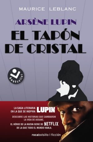 ARSÈNE LUPIN. EL TAPÓN DE CRISTAL