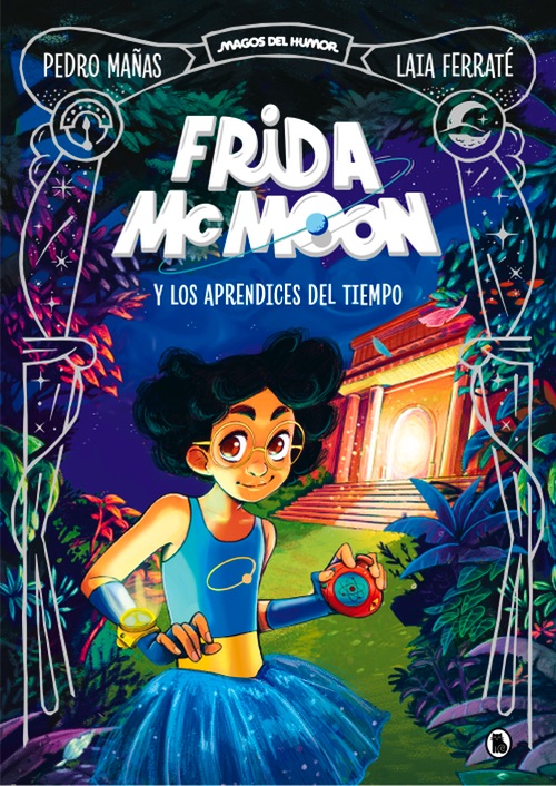 FRIDA MCMOON Y LOS APRENDICES DEL TIEMPO