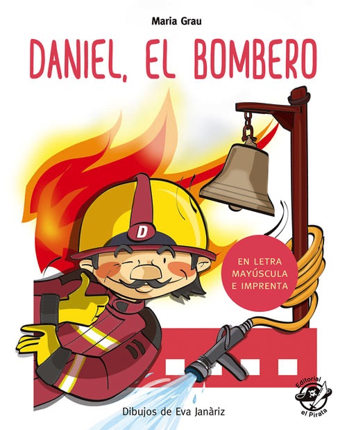 DANIEL EL BOMBERO