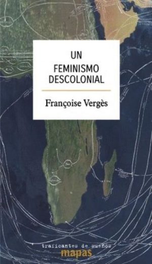 UN FEMINISMO DESCOLONIAL